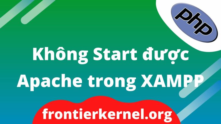 Lỗi không start được apache trong xampp
